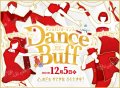 12/5(日)Dance Buff〜2021WINTER〜